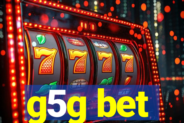 g5g bet